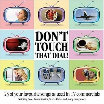 Don't Touch That Dial - CD Audio