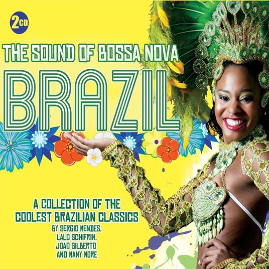 The Sound Of Bossa Nova: Brazil - CD Audio