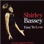 Easy to Love - CD Audio di Shirley Bassey