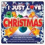 I Just Love Christmas - CD Audio