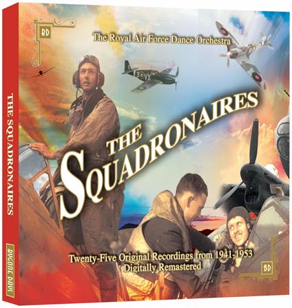 The Squadronaires - CD Audio di Royal Air Force