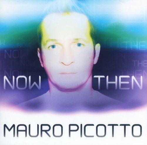 Now & Then - CD Audio di Mauro Picotto
