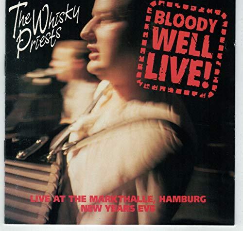Bloody Well Live! - CD Audio di Whisky Priests