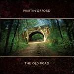 The Old Road - CD Audio di Martin Orford