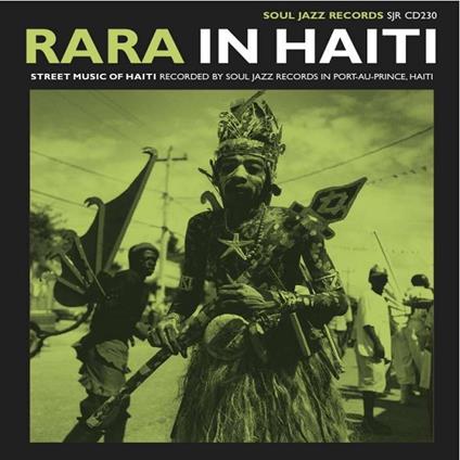 Rara in Haiti. Street Music of Haiti - CD Audio