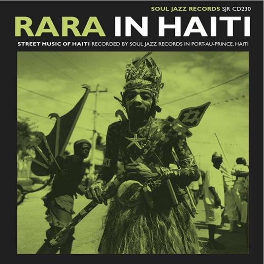 Rara in Haiti. Street Music of Haiti - CD Audio