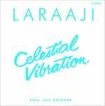 Celestial Vibration - Vinile LP di Laraaji