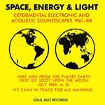 Space, Energy & Light. Experimental Electronic and Acoustic Soundscapes 1961-1988 ( + MP3 Download)