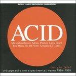Acid. Can You Jack? - CD Audio