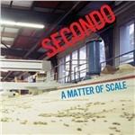 A Matter of Scale - CD Audio di Secondo