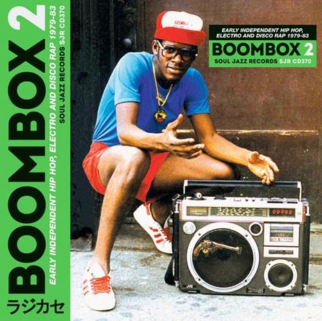 Boombox 2.Early Independent Hip Hop Electro and Disco Rap - CD Audio