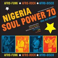 Nigeria Soul Power 70. Afro-Funk, Afro-Rock, Afro-Disco