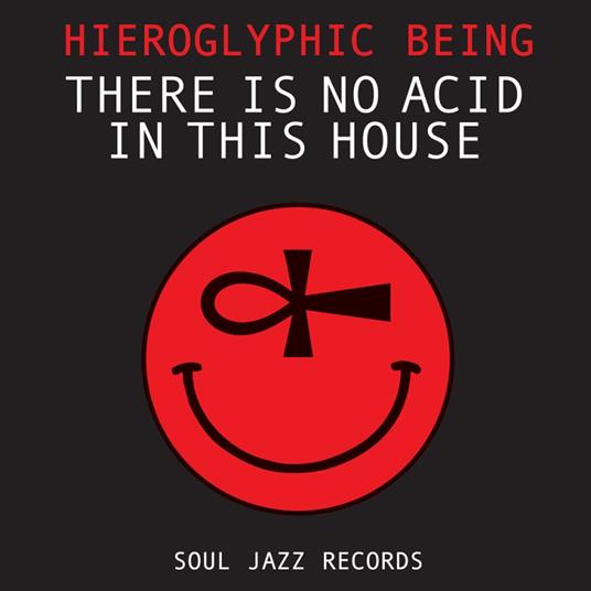 There Is No Acid In This House - CD Audio di Hieroglyphic Being