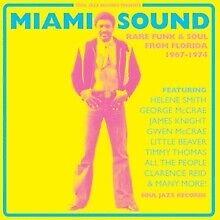 Miami Sound. Rare Funk & Soul From Miami - CD Audio