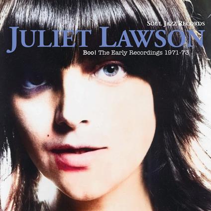 Boo! The Early Recording 1971-73 - CD Audio di Juliet Lawson