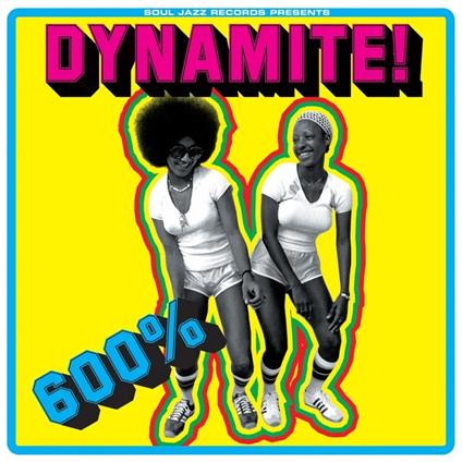 600% Dynamite! Ska, Soul, Rocksteady, Funk and Dub in Jamaica - CD Audio