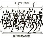 Rhythmatism - CD Audio di Steve Reid