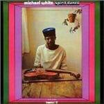 Spirit Dance - CD Audio di Michael White