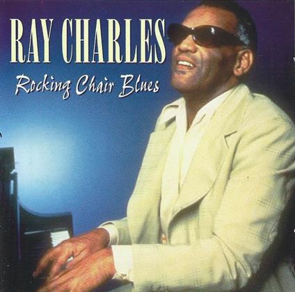 Rocking Chair Blues - CD Audio di Ray Charles
