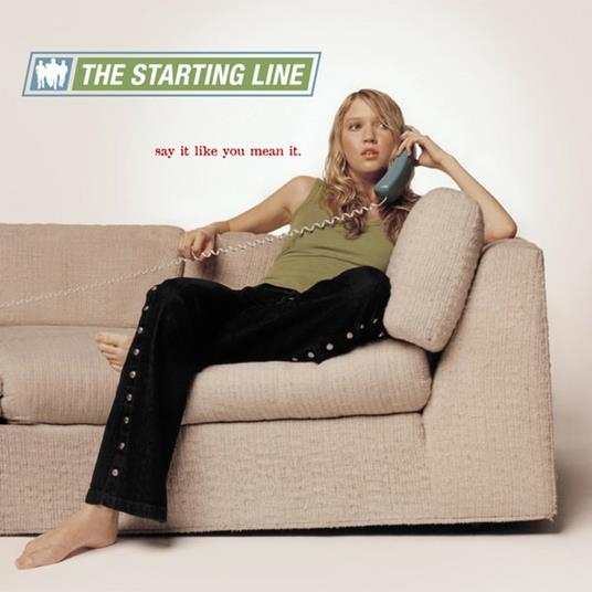 Say It Like You Mean It - CD Audio di Starting Line