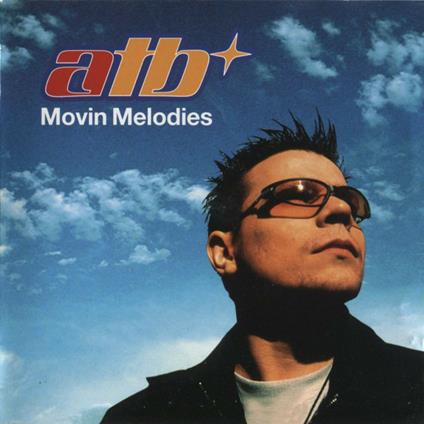 Movin' Melodies - CD Audio di ATB