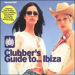 Clubbers Guide to Ibiza 2001 - CD Audio