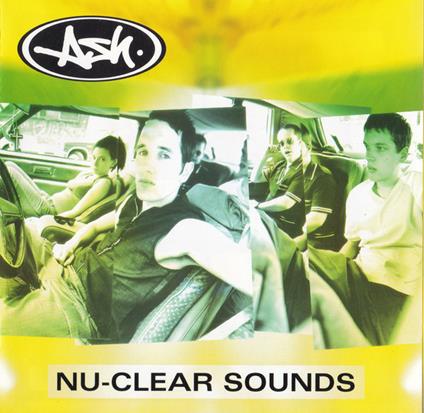 Nu-Clear Sounds - CD Audio di Ash