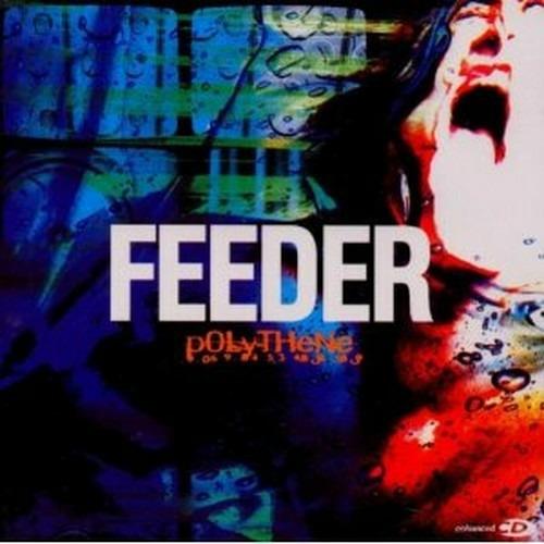 Polythene - CD Audio di Feeder