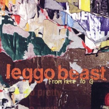 From Here to G - CD Audio di Leggo Beast