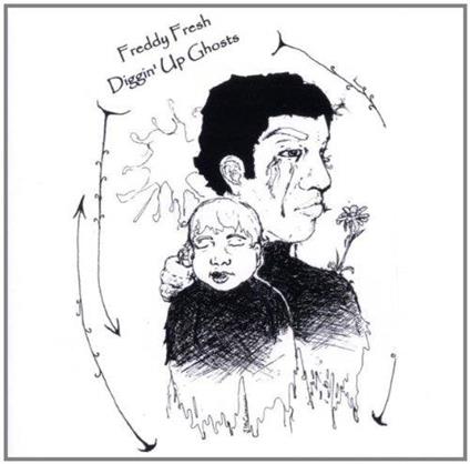 Diggin'Up Ghost - CD Audio di Freddy Fresh