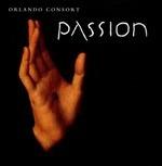 Passion - CD Audio di Orlando Consort