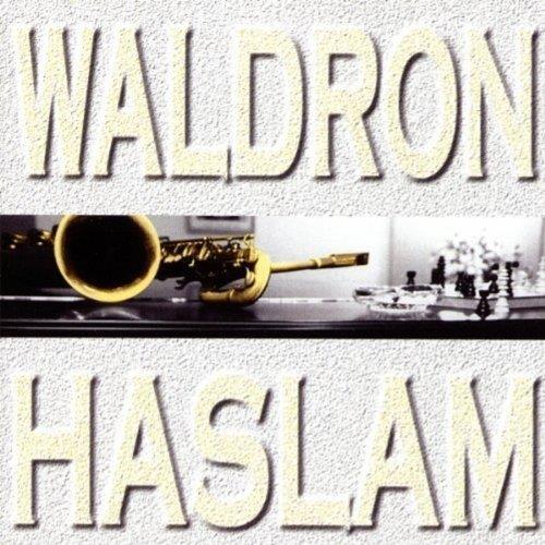 Haslam - CD Audio di Mal Waldron,George Haslam