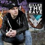 Killed the Rave - CD Audio di Whizzkids