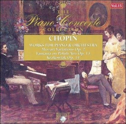 Musica per Pianoforte e Orchestra - CD Audio di Frederic Chopin