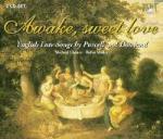 Awake, Sweet Love. Songs by - CD Audio di Henry Purcell,John Dowland