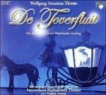 Il flauto magico (Die Zauberflöte) (In olandese) - CD Audio di Wolfgang Amadeus Mozart