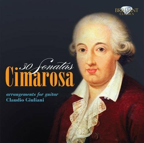 30 Sonate - CD Audio di Domenico Cimarosa,Claudio Giuliani