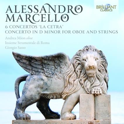 Concerti per Oboe - CD Audio di Alessandro Marcello,Benedetto Marcello