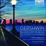 Rapsodia in blu - Un americano a Parigi - CD Audio di George Gershwin,Saint Louis Symphony Orchestra