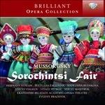 La fiera di Sorochinsky - CD Audio di Modest Mussorgsky
