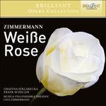 Weisse Rose - CD Audio di Udo Zimmermann