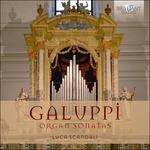 Sonate per organo - CD Audio di Baldassarre Galuppi