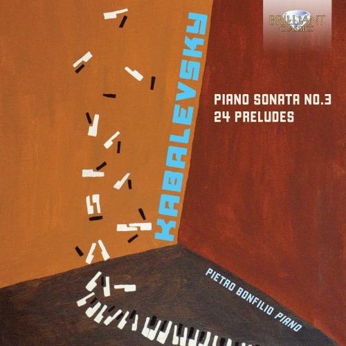 Sonata per pianoforte n.3 op.46 - CD Audio di Dmitri Kabalevsky,Pietro Bonfilio