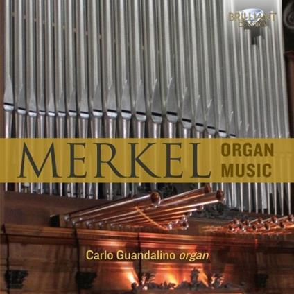 Musica per organo - CD Audio di Carlo Guandalino,Gustav Adolf Merkel