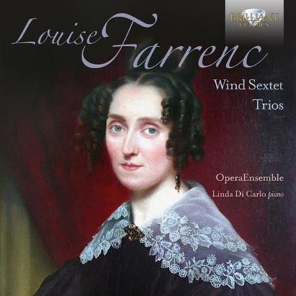 Sestetto per fiati op.40 - Trii - CD Audio di Louise Farrenc,OperaEnsemble