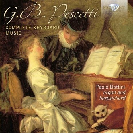 Musica per tastiera completa - CD Audio di Giovanni Battista Pescetti