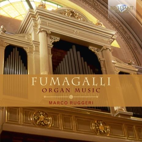 Musica per organo - CD Audio di Polibio Fumagalli,Marco Ruggeri