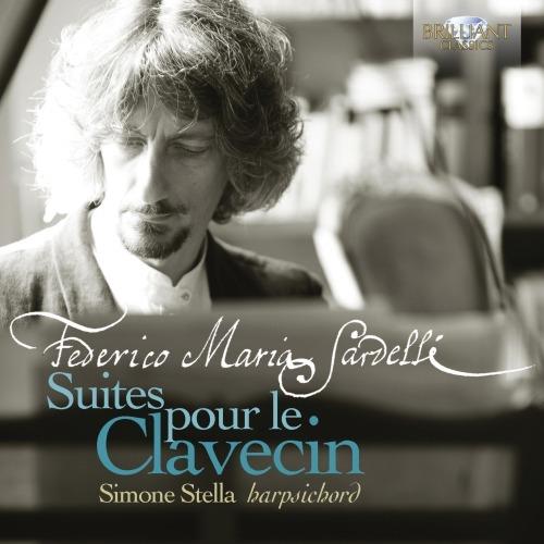 Suites pour le clavecin - CD Audio di Federico Maria Sardelli,Simone Stella