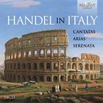Handel in Italia. Cantate, arie e serenate