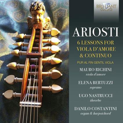 6 Lessons For Viola D'Amore & Continuo - CD Audio di Attilio Ariosti